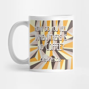 Depresso Mug